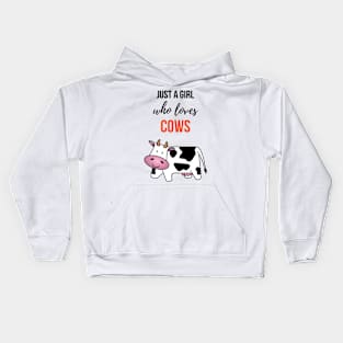 Just A Girl Who Loves Cows Kids Hoodie